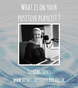 TOOL #3 MUSIC - WHAT’S ON YOUR POSITIVE PLAYLIST?